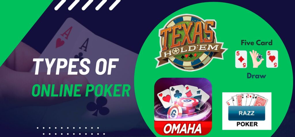 What are the types of online poker